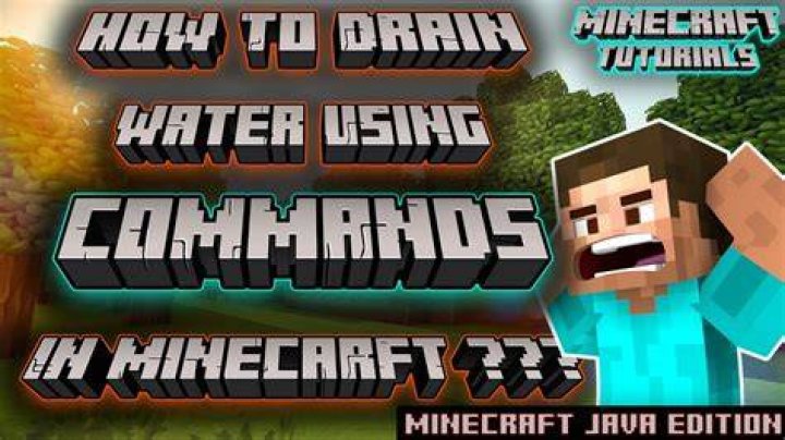 How to drain water in minecraft command