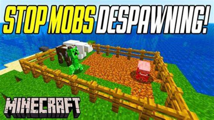 Minecraft how to stop mobs from despawning
